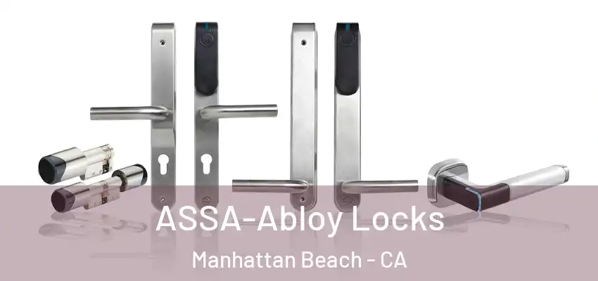  ASSA-Abloy Locks Manhattan Beach - CA