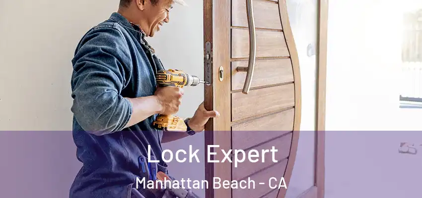  Lock Expert Manhattan Beach - CA